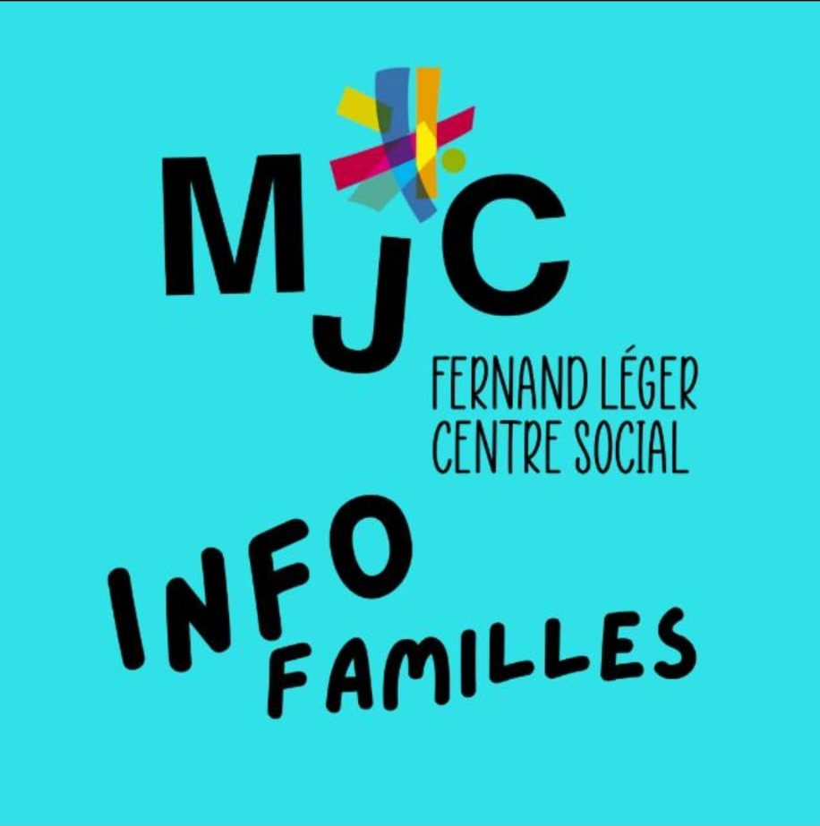 MJC Fernand Léger — MJ'Infos Familles